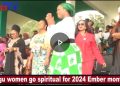 VIDEO: EMBER MONTHS, Enugu Women Go Spiritual, Hand State Over To God