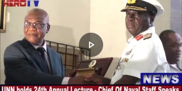 UNN ANNUAL LECTURE: Chief Of The Naval Staff, Ogalla’s Iconic Lecture And Gov Mbah’s Eulogy