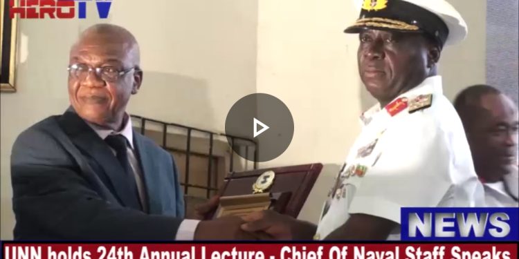UNN ANNUAL LECTURE: Chief Of The Naval Staff, Ogalla’s Iconic Lecture And Gov Mbah’s Eulogy