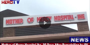 VIDEO: 90 Days After IDI, Ndi Ihe And Friends Remodel Mother Of Mercy Hospital-Ihe, Medical Services Beef Up