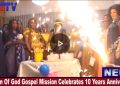 VIDEO: 10 Years In God’s Vineyard, Women Of God Gospel Mission Celebrates In Grand Style