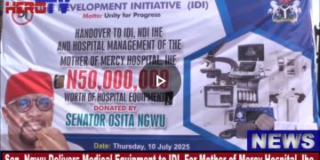VIDEO: Sen Ngwu Delivers N50m Med Equipment To Mother Of Mercy Hospital, Ihe, Courtesy Of IDI, Pledges More N50m