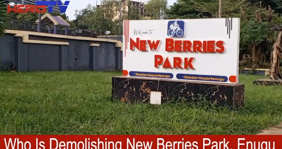 VIDEO: Exposed, The Story Behind Demolition Of New Berries Park, Enugu